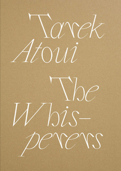 Paperback Tarek Atoui: The Whisperers Book