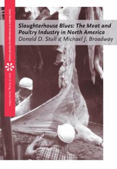 Paperback Slaughterhouse Blues: The Meat and Poultry Industry in North America Book