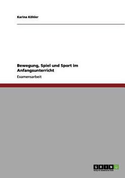 Paperback Bewegung, Spiel und Sport im Anfangsunterricht [German] Book