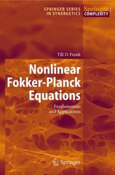 Paperback Nonlinear Fokker-Planck Equations: Fundamentals and Applications Book