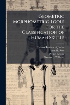 Paperback Geometric Morphometric Tools for the Classification of Human Skulls Book