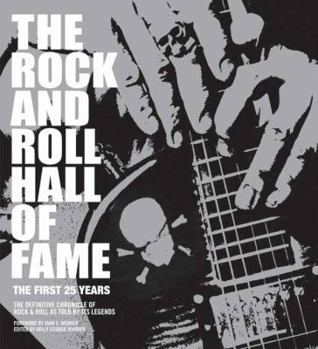 Paperback The Rock and Roll Hall of Fame: The First 25 Years Book