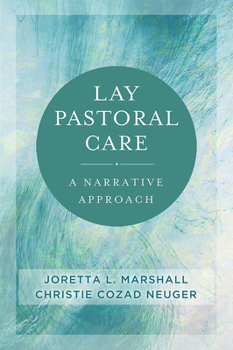 Paperback Lay Pastoral Care: A Narrative Approach Book