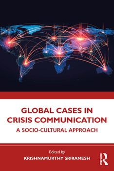 Paperback Global Cases in Crisis Communication: A Socio-Cultural Approach Book
