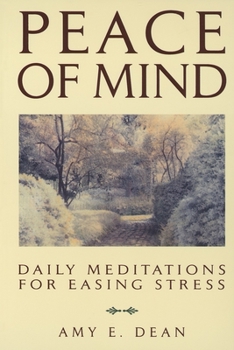 Paperback Peace of Mind: Daily Meditations for Easing Stress Book
