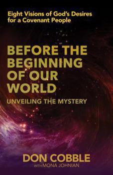 Paperback Before the Beginning of Our World: Unveiling the Mystery Book