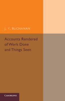 Paperback Accounts Rendered of Work Done and Things Seen Book