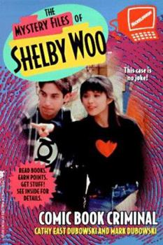 Comic Book Criminal - Book #7 of the Mystery Files of Shelby Woo