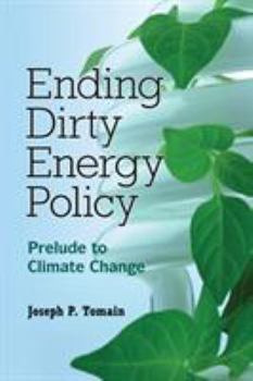 Paperback Ending Dirty Energy Policy Book