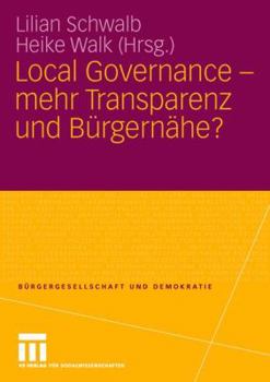 Paperback Local Governance - Mehr Transparenz Und Bürgernähe? [German] Book