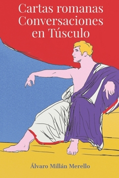 Paperback Cartas romanas Conversaciones en Túsculo [Spanish] Book