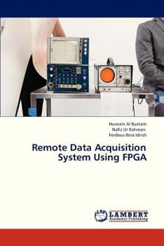 Paperback Remote Data Acquisition System Using FPGA Book