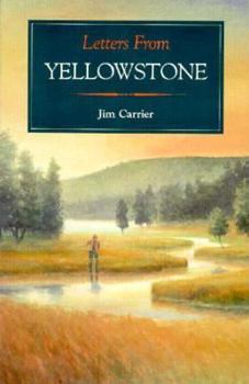 Paperback Letters from Yellowstone: 30th Anniversary Edition Book