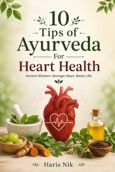 10 Tips of Ayurveda For Heart health