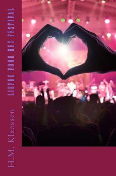Paperback Liefde voor het festival [Dutch] Book