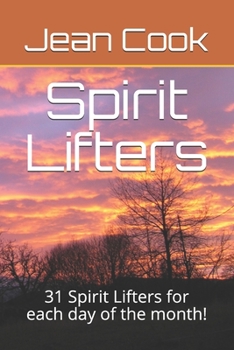 Paperback Spirit Lifters: 31 Spirit Lifters for each day of the month! Book