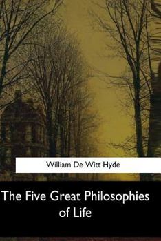 Paperback The Five Great Philosophies of Life Book