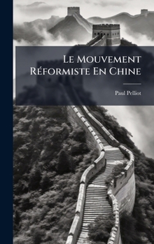 Hardcover Le Mouvement RÃ(c)formiste En Chine [French] Book