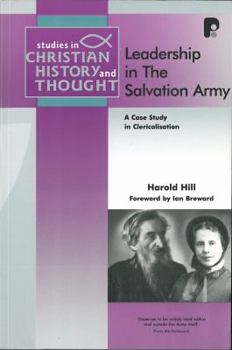 Paperback Leadership in the Salvation Army: A Case Study in Clericalisation Book