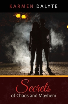 Paperback SECRETS of Chaos and Mayhem Book