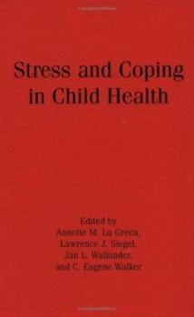 Hardcover Stress and Coping in Child Health Book