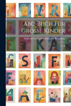 Abc-buch F�r Gro�e Kinder: A - H