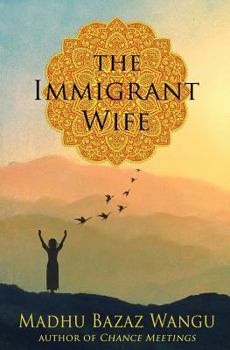 Paperback The Immigrant Wife: Her Spiritual Journey Book