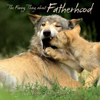 Hardcover Funny Thing about Fatherhood Book