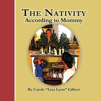 Paperback The Nativity According to Mommy Book