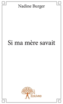 Paperback Si ma mère savait [French] Book