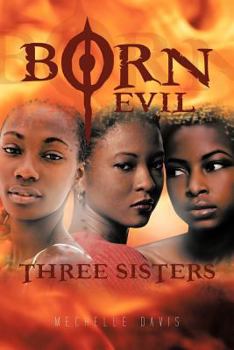 Paperback Born Evil: Three Sisters Book