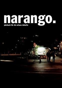 Paperback Narango.: Jahrbuch für die urbane Debatte. Ausgabe 2016. Edition s/w. [German] Book