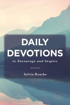Paperback Daily Devotions to Encourage and Inspire Book