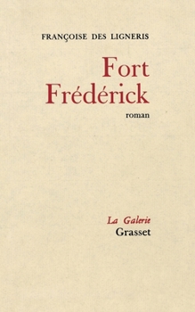 Paperback Fort Frederick [French] Book