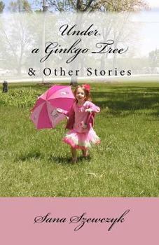 Paperback Under a Ginkgo Tree and Other Stories Book