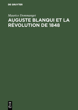 Hardcover Auguste Blanqui et la révolution de 1848 [French] Book