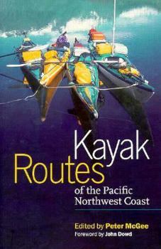 Paperback Kayak Routes of the Pacific Northwest Coast Book