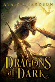 Dragons of Dark - Book #9 of the Torvald Kingdoms