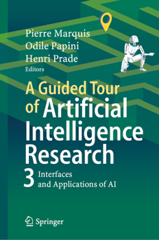 Hardcover A Guided Tour of Artificial Intelligence Research: Volume III: Interfaces and Applications of Artificial Intelligence Book