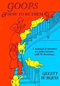 Paperback Goops and How to Be Them Book