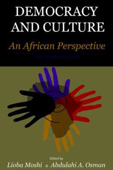 Paperback Democracy and Culture: An African Perspective Book