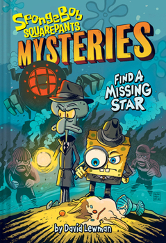 Hardcover Find a Missing Star (Spongebob Squarepants Mysteries #1) Book