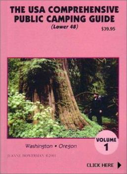 Paperback The U.S.A. Comprehensive Public Camping Guide (Lower 48), Vol. 1: Washington, Oregon Book