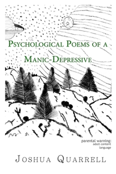 Paperback Psychological Poems of A Manic-Depressive Book