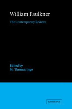 Paperback William Faulkner: The Contemporary Reviews Book