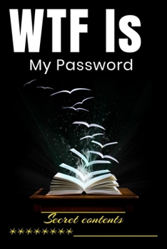 Paperback WTF Is My Password: Secret contents Book