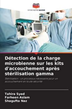 Paperback Détection de la charge microbienne sur les kits d'accouchement après stérilisation gamma [French] Book