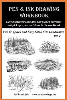 Paperback Pen and Ink Drawing Workbook Vol 6: Drawing Quick and Easy Pen & Ink Landscapes Book