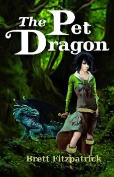 Paperback The Pet Dragon (The Dragons of Westermere) Book