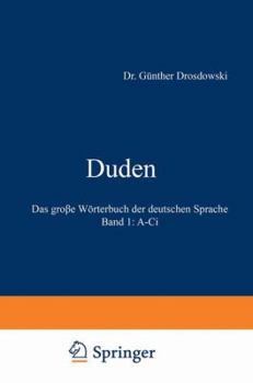 Hardcover Duden: Das Grosse Worterbuch Der Deutschen Sprache in Sechs Banden Band 1: A CI Book